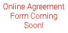 online agreement coming soon